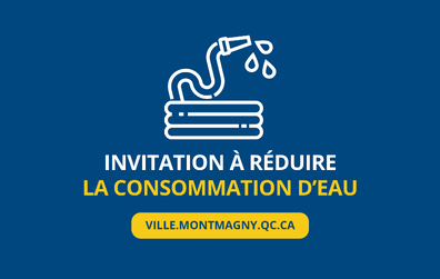 La Ville de Montmagny invite la population à réduire sa consommation d'eau en raison des faibles précipitations
