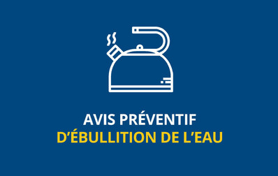 Avis préventif d'ébullition en vigueur pour certaines adresses